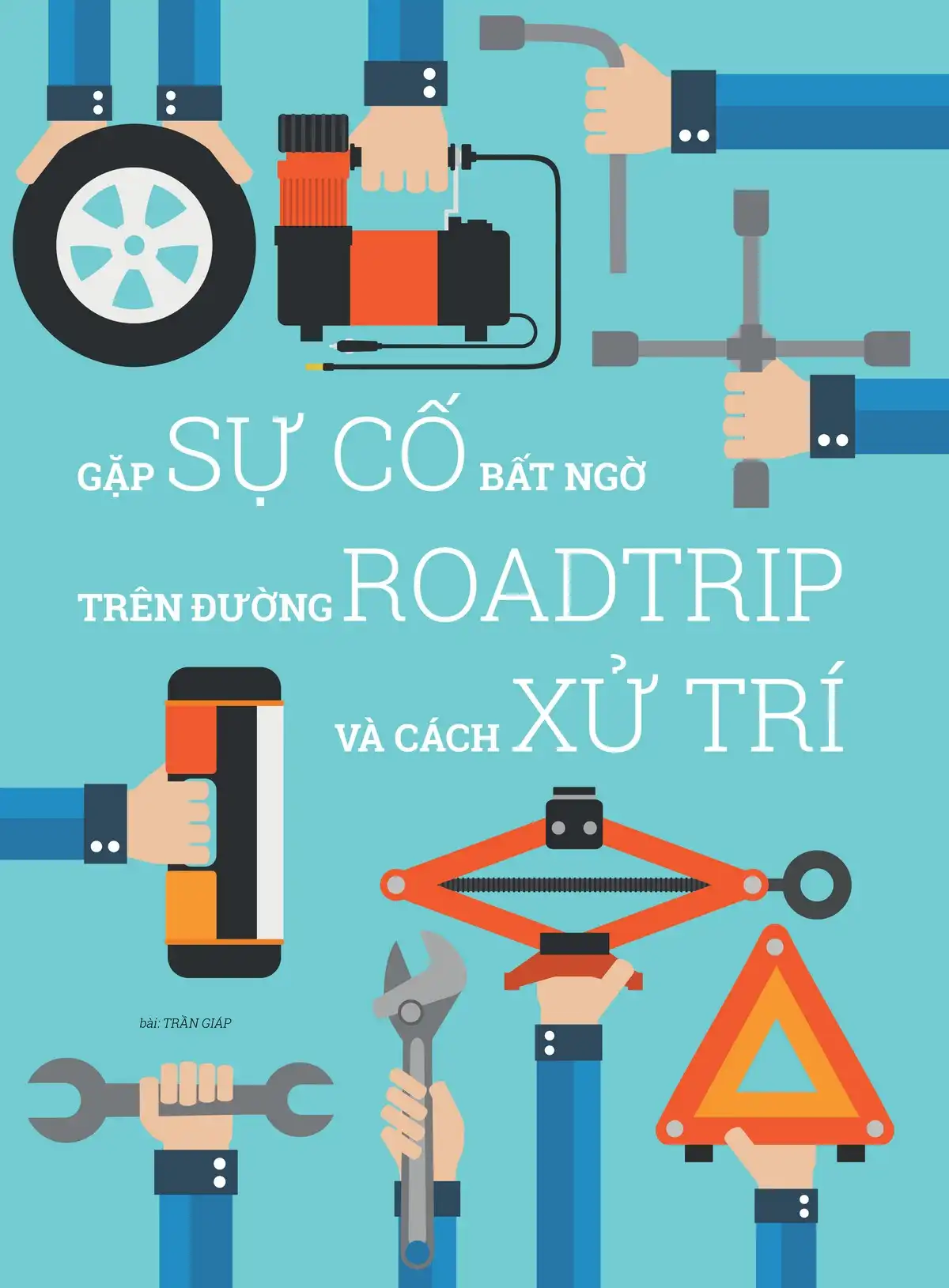 Tạp chí Du lịch Wanderlust Tips Gặp sự cố bất ngờ trên đường road-trip và cách xử trí