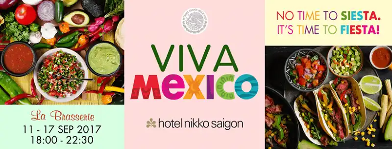wanderlust tips le hoi thuc viva mexico tai khach san nikko saigon 1