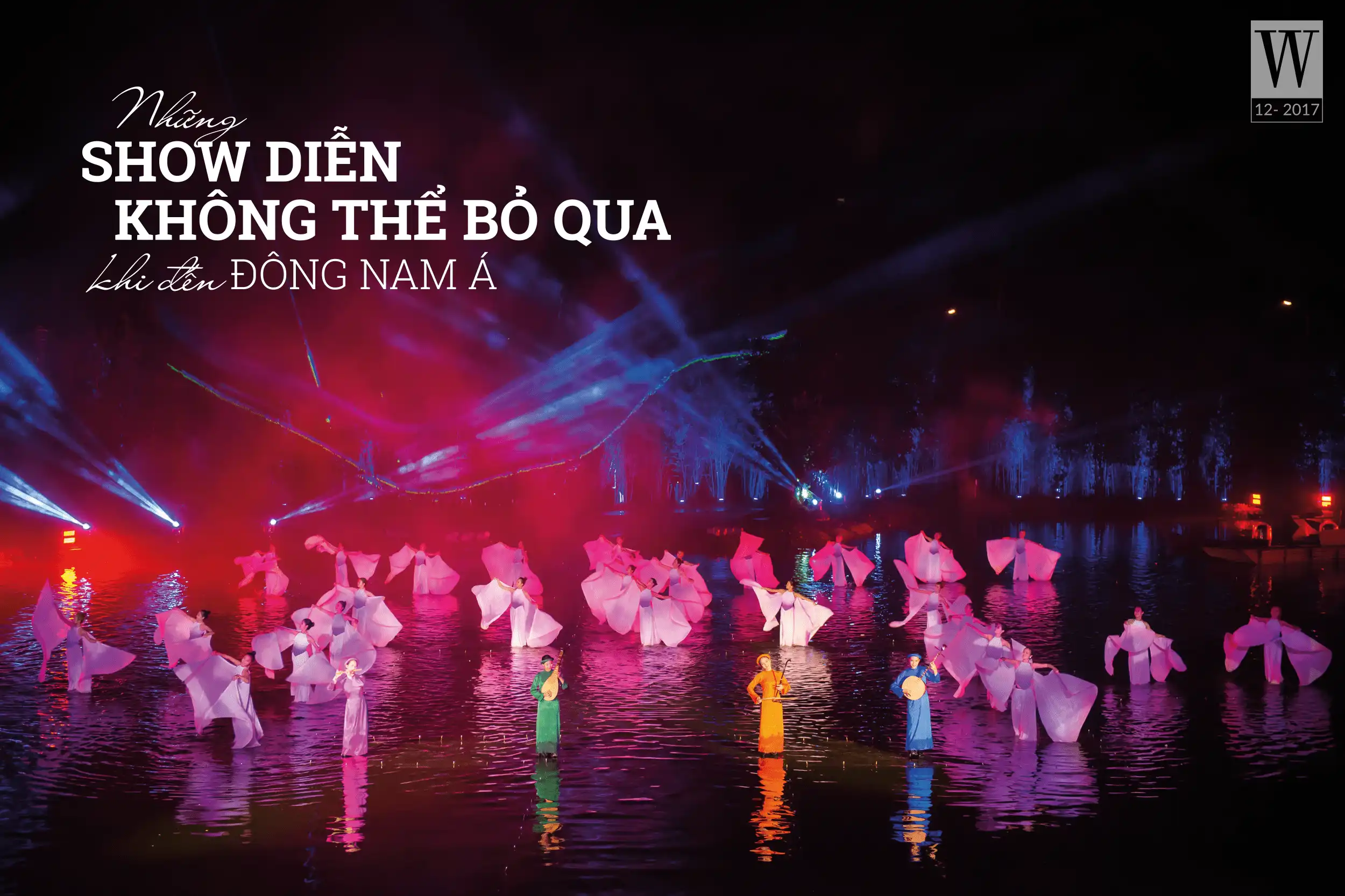 wanderlust tips Nhung show dien khong the bo qua khi den Dong Nam A4