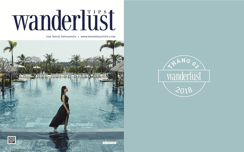 Tạp chí Wanderlust Tips tháng 3/2018: Du lịch có trách nhiệm