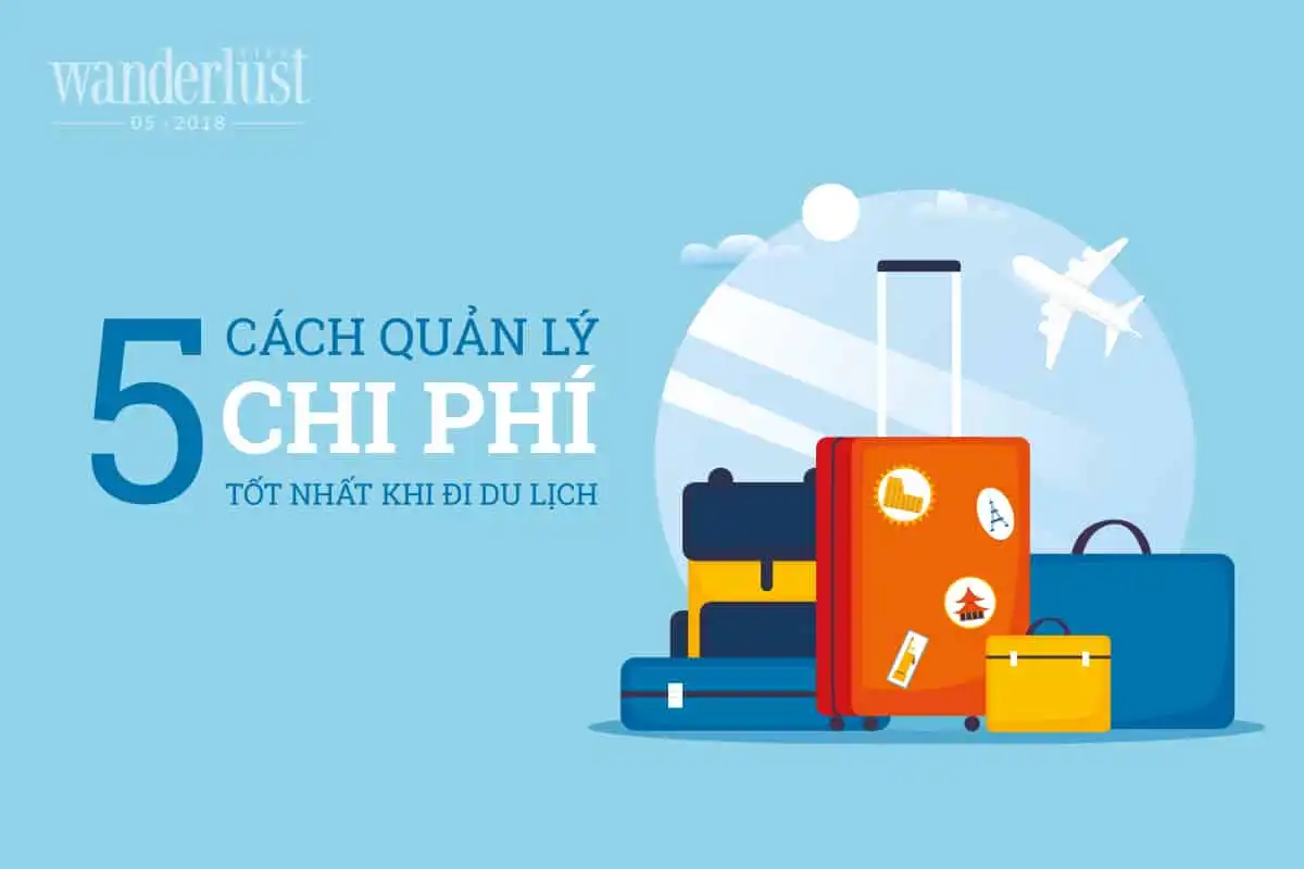 tap chi wanderlust tips thang 5 2018 ngan sach du lich 1