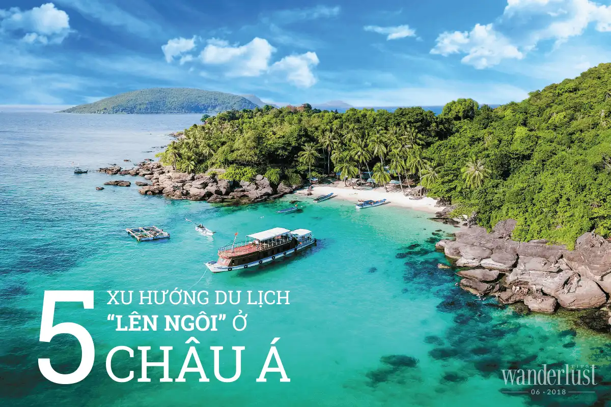 Tạp chí Du lịch Wanderlust Tips 5 xu hướng du lịch “lên ngôi” ở châu Á