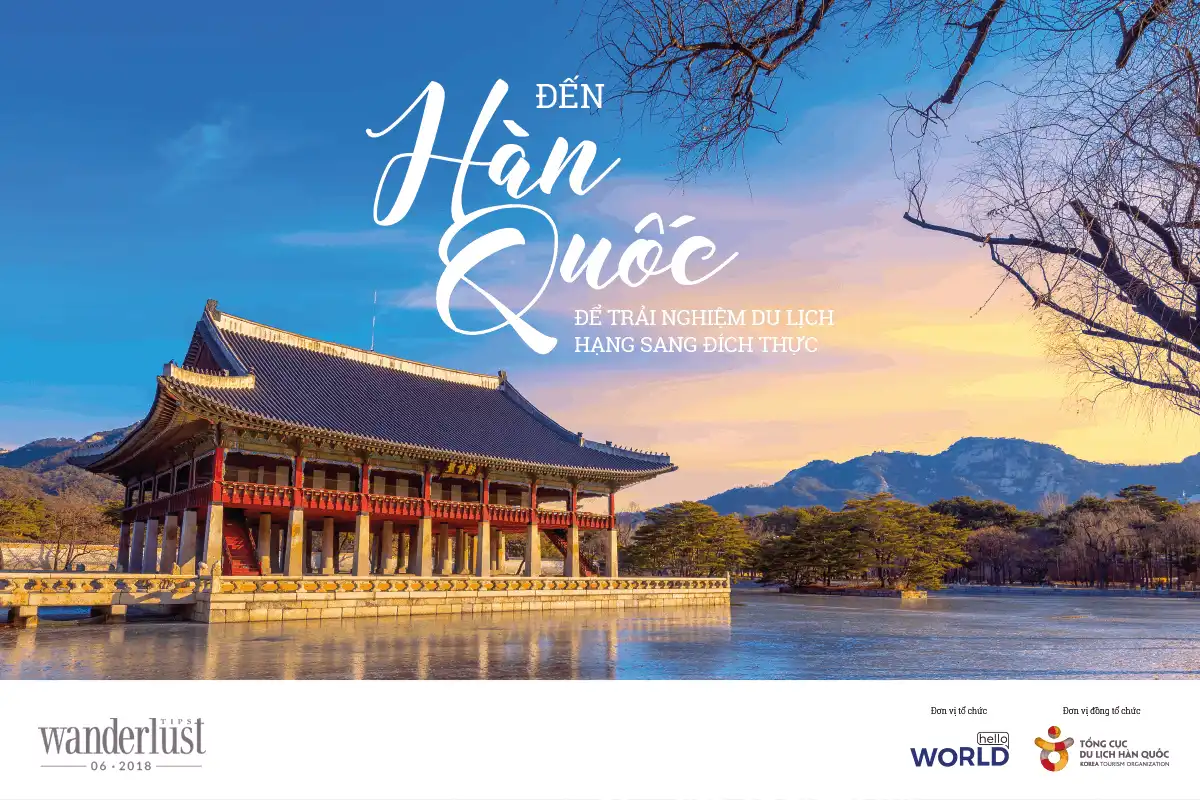 Tạp chí Du lịch Wanderlust Tips Đến Hàn Quốc để trải nghiệm du lịch hạng sang đích thực