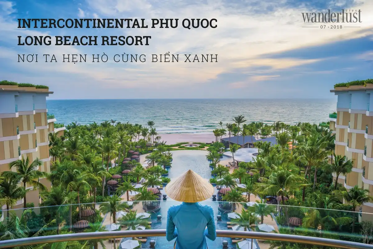 Tạp chí Du lịch Wanderlust Tips Hương vị mùa hè tại Intercontinental Phu Quoc Resort