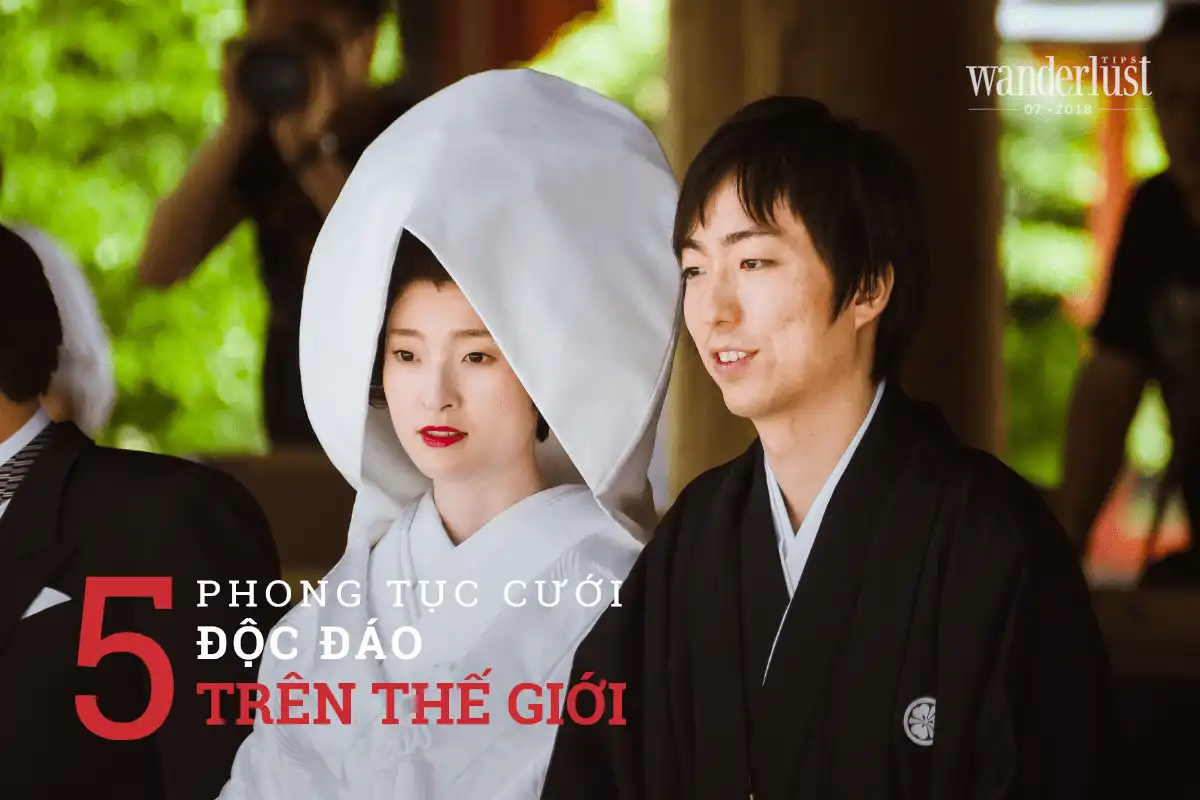 5 phong tục cưới độc đáo trên thế giới 5 Tạp chí Du lịch Wanderlust Tips 5 phong tục cưới độc đáo trên thế giới