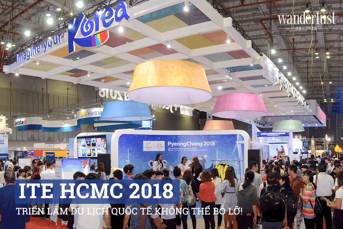 Tạp chí du lịch Wanderlust Tips Triển lãm du lịch quốc tế Hồ Chí Minh - ITE HCMC 2018
