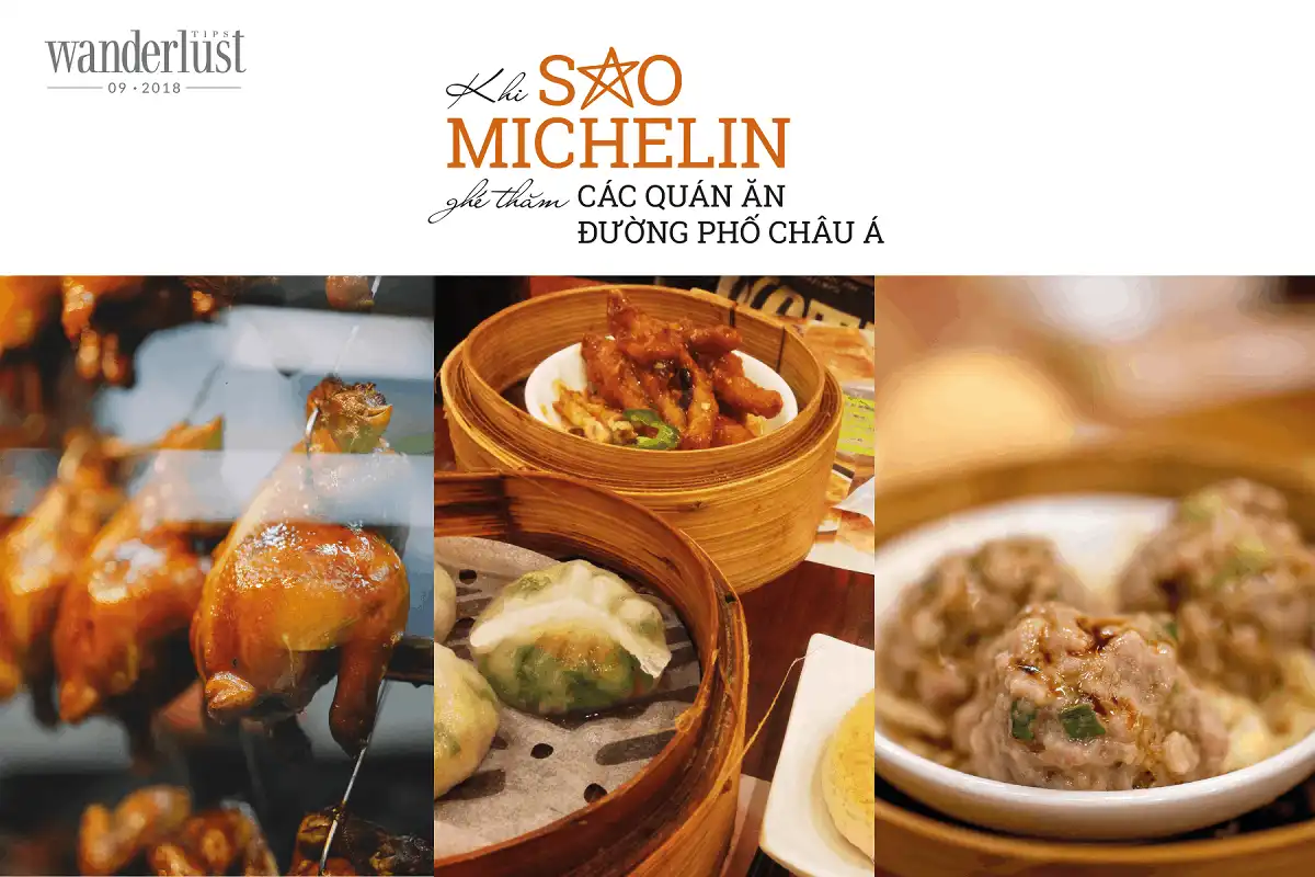 Wanderlust Tips khi sao michelin ghe tham cac quan duong pho chau 7 1