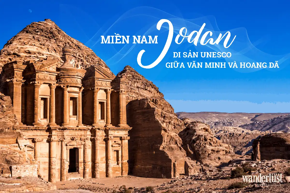 Tạp chí du lịch Wanderlust Tips Miền Nam Jordan, di sản UNESCO giữa văn minh và hoang dã