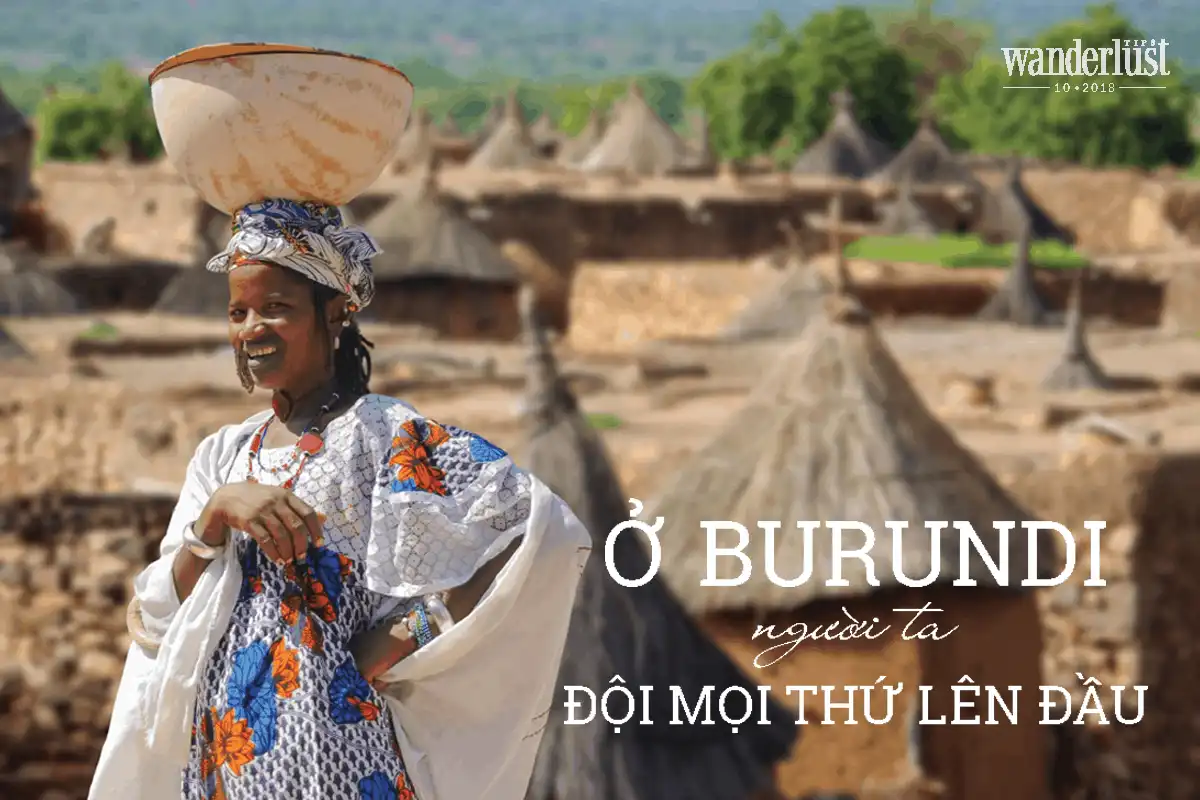 Tạp chí du lịch Wanderlust Tips Ở Burundi người ta đội mọi thứ lên đầu