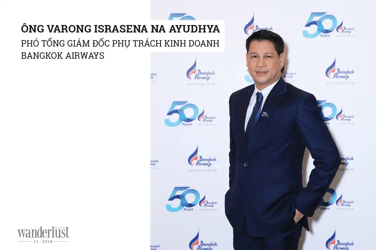 Tạp chí du lịch Wanderlust Tips Trò chuyện cùng Phó Tổng giám đốc phụ trách kinh doanh Bangkok Airways - đối thoại
