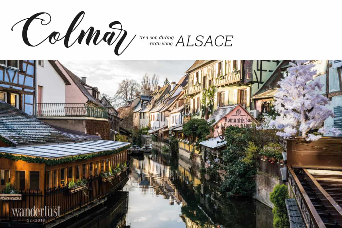 Tạp chí Du lịch Wanderlust Tips Colmar trên con đường rượu vang Alsace - điểm đến