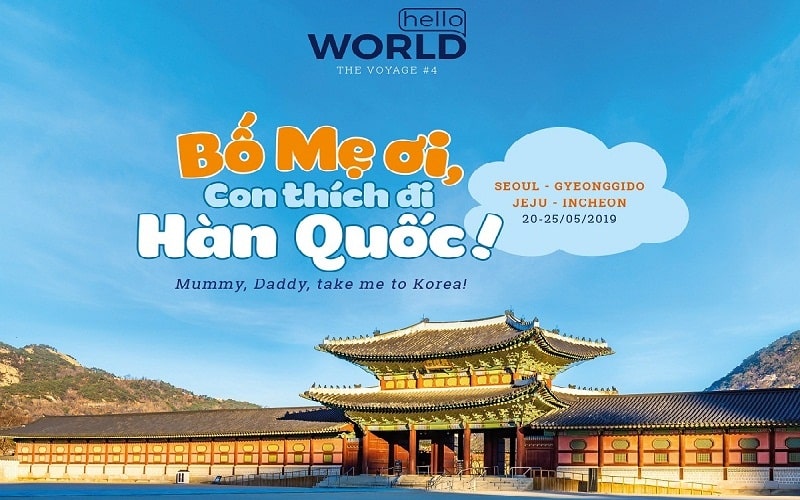 Tạp chí Du lịch Wanderlust Tips Hello World 4#: Bố mẹ ơi, con thích đi Hàn Quốc