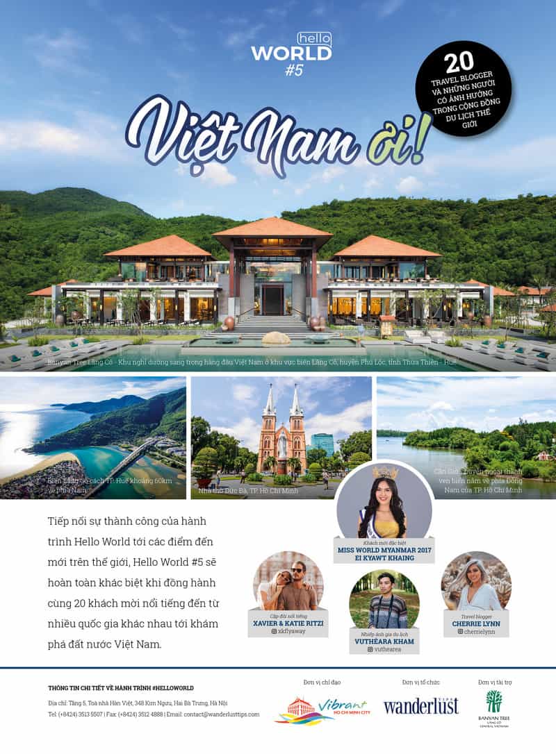 Tạp chí Du lịch Wanderlust Tips | Hello World #5: Hành trình quảng bá Việt Nam tươi đẹp ra thế giới