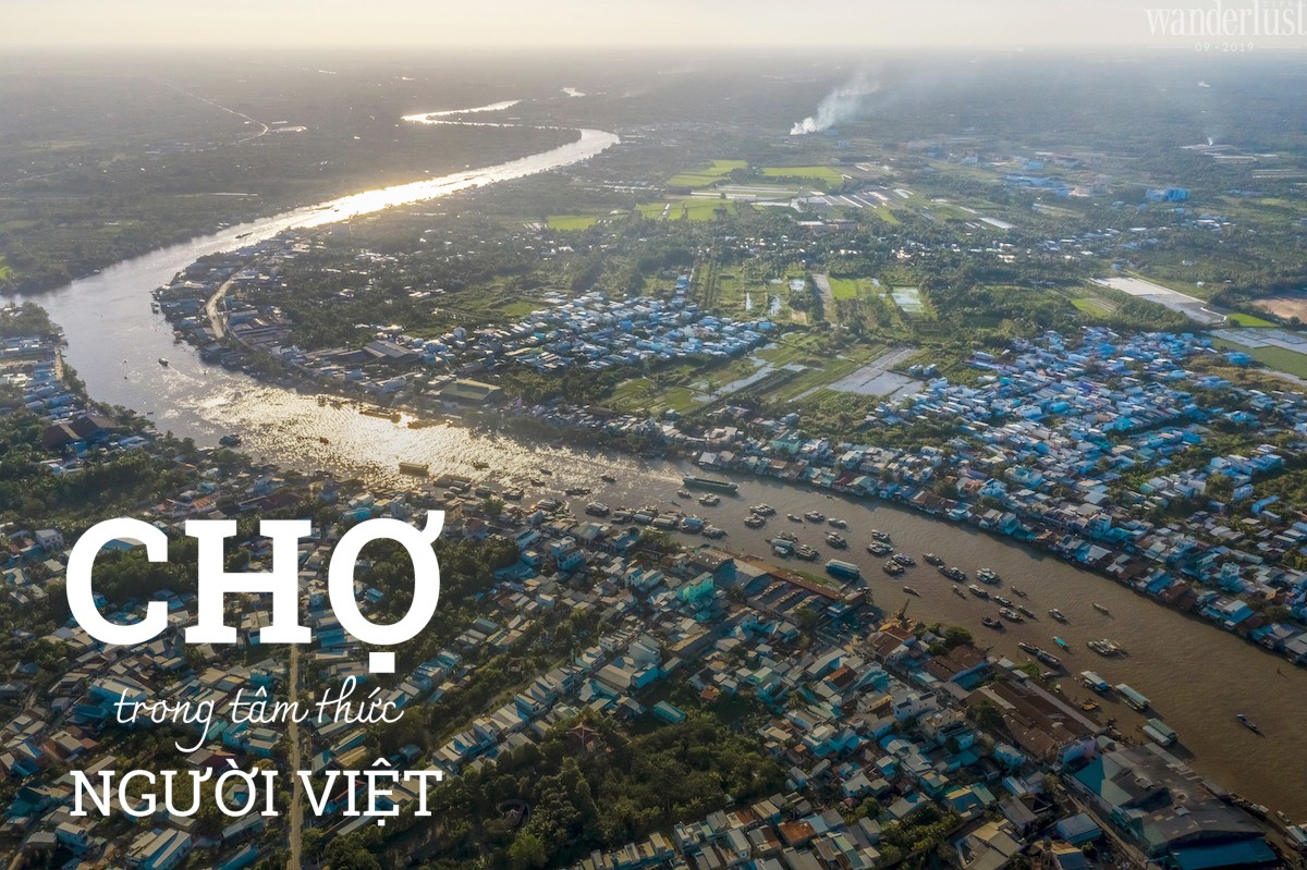 Tạp chí Du lịch Wanderlust Tips | Chợ trong tâm thức người Việt