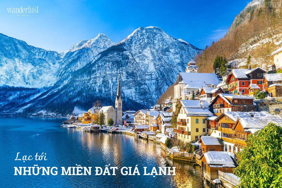 Tạp chí Du lịch Wanderlust Tips | Lạc tới những miền đất giá lạnh