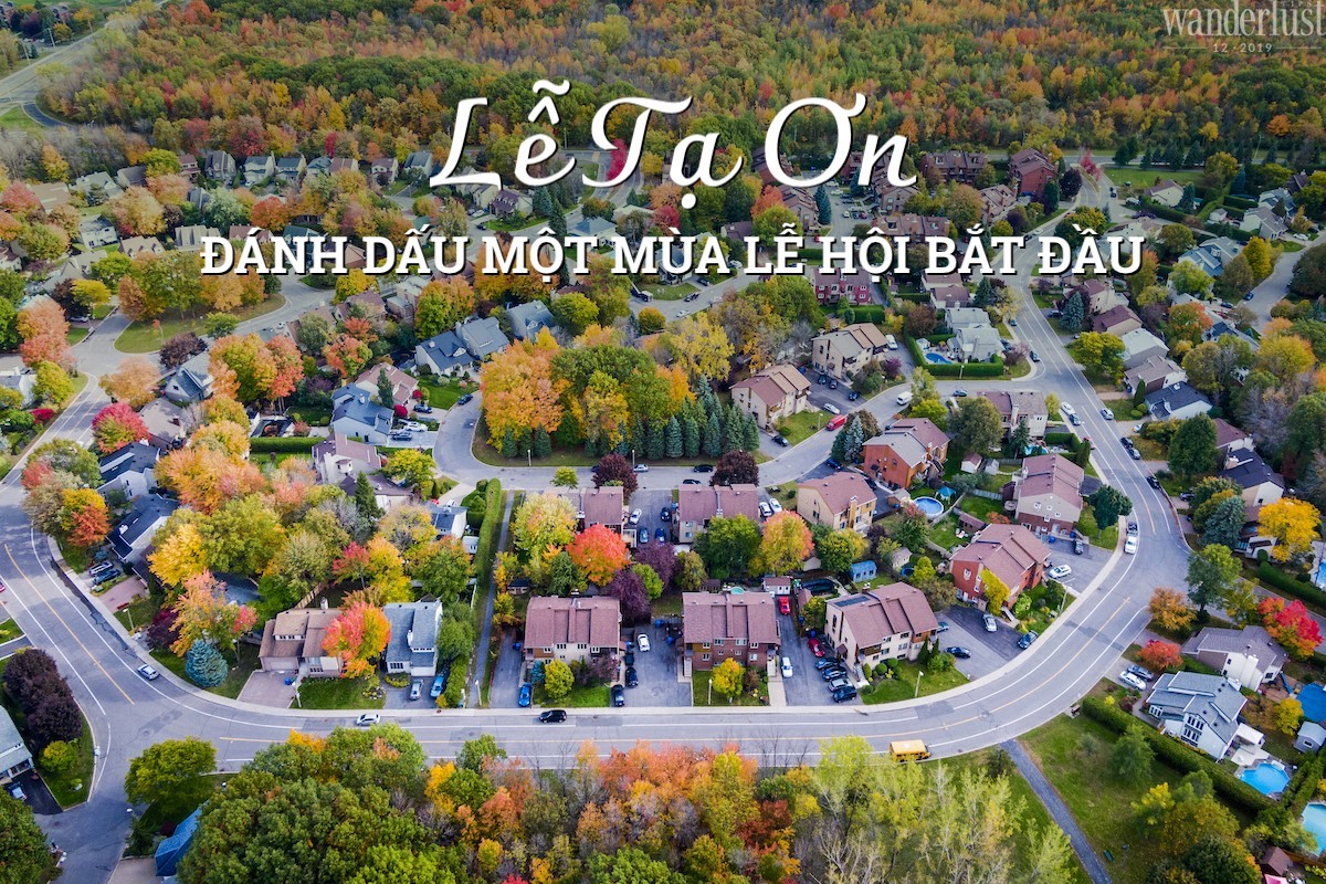 Tạp chí Du lịch Wanderlust Tips | Lễ Tạ Ơn: Đánh dấu một mùa lễ hội bắt đầu