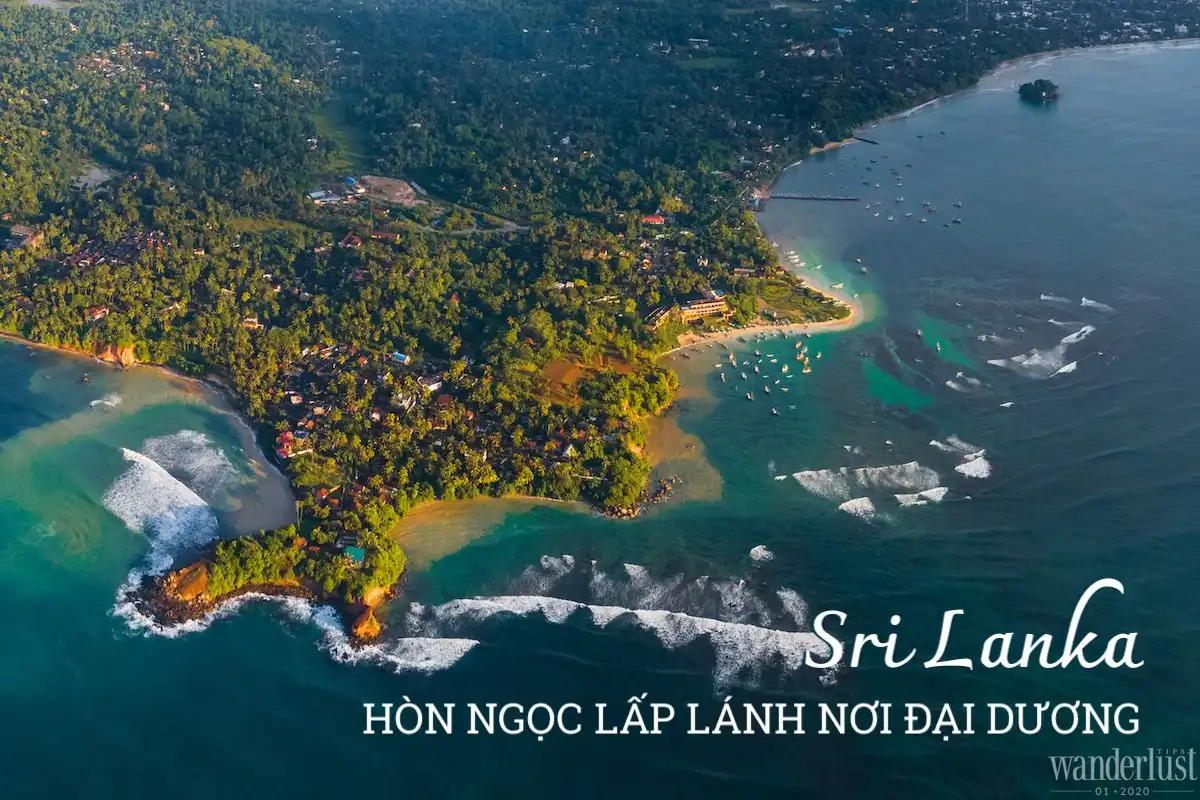 Tạp chí Du lịch Wanderlust Tips | Sri Lanka: Hòn ngọc lấp lánh nơi đại dương
