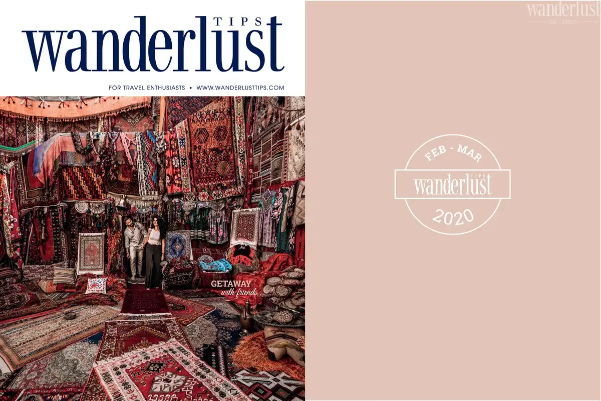 Tạp chí Du lịch Wanderlust Tips | Tạp chí Wanderlust Tips 02 - 03/2020: Chuyến đi tình bạn