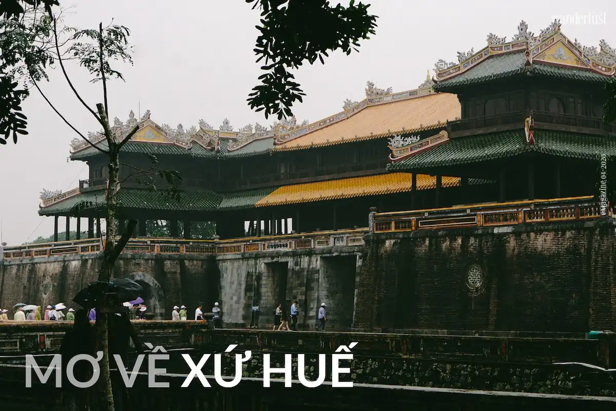 Tạp chí Du lịch Wanderlust Tips | Mơ về xứ Huế bình yên