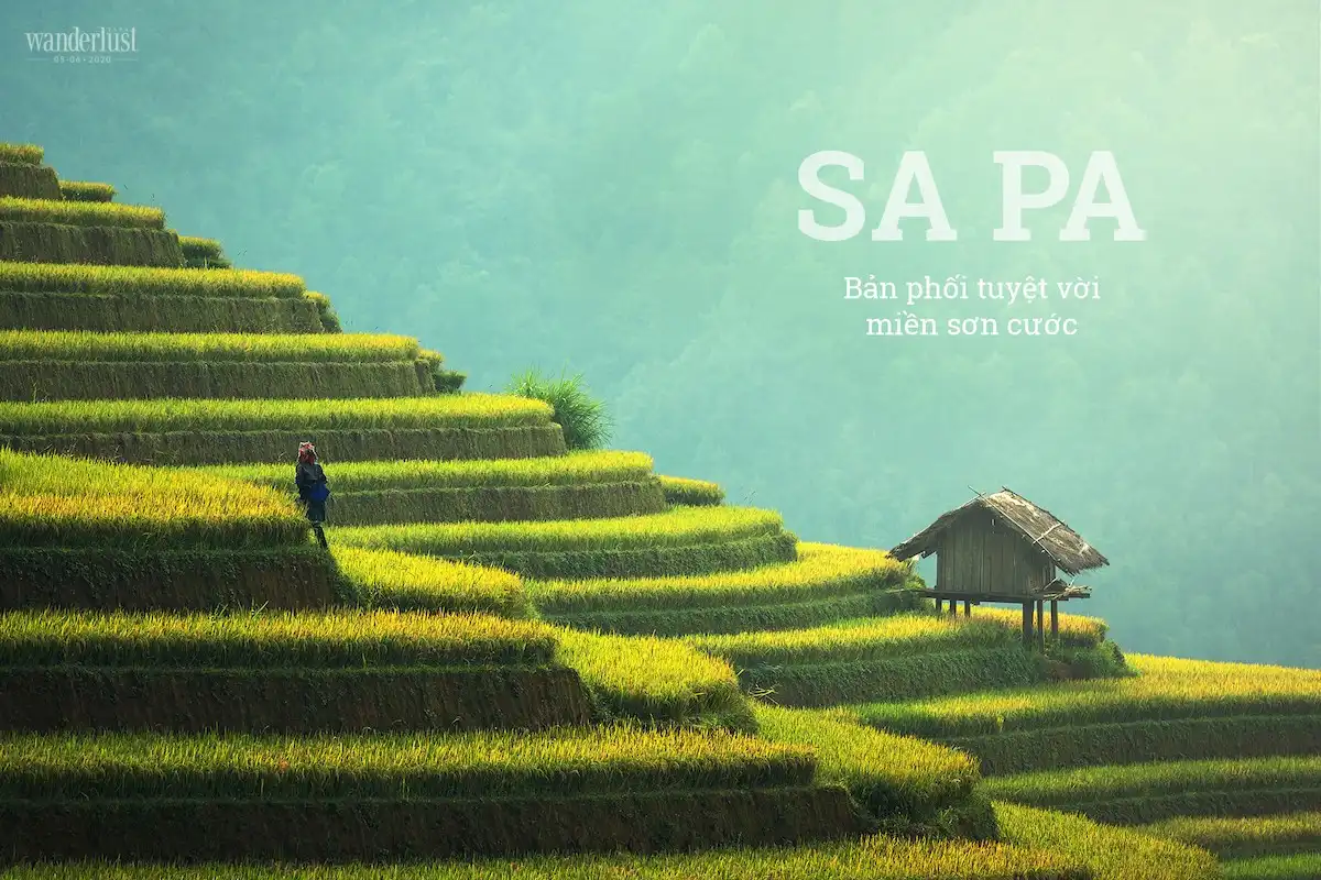 Tạp chí Du lịch Wanderlust Tips | Sa Pa: Bản phối tuyệt vời miền sơn cước