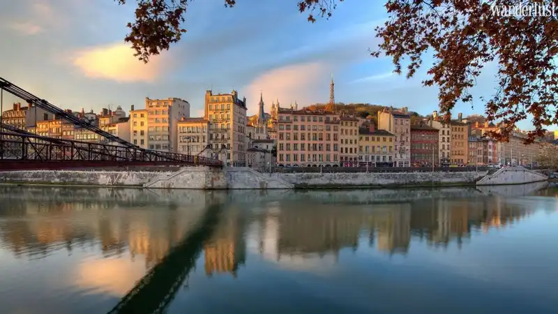 Tạp chí Du lịch Wanderlust Tips | Bỏ túi kinh nghiệm du lịch Lyon yên bình