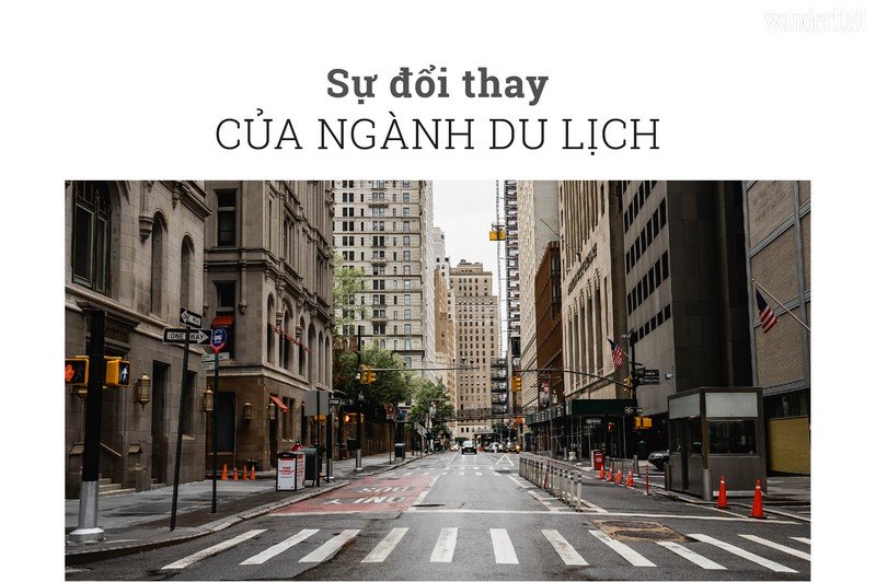 Tạp chí Du lịch Wanderlust Tips | Sự đổi thay của ngành du lịch