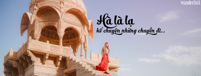 Hà là lạ: Tạo dấu ấn riêng bằng cách giữ mình là chính mình 5 Hà là lạ: Tạo dấu ấn riêng bằng cách giữ mình là chính mình | Wanderlust Tips