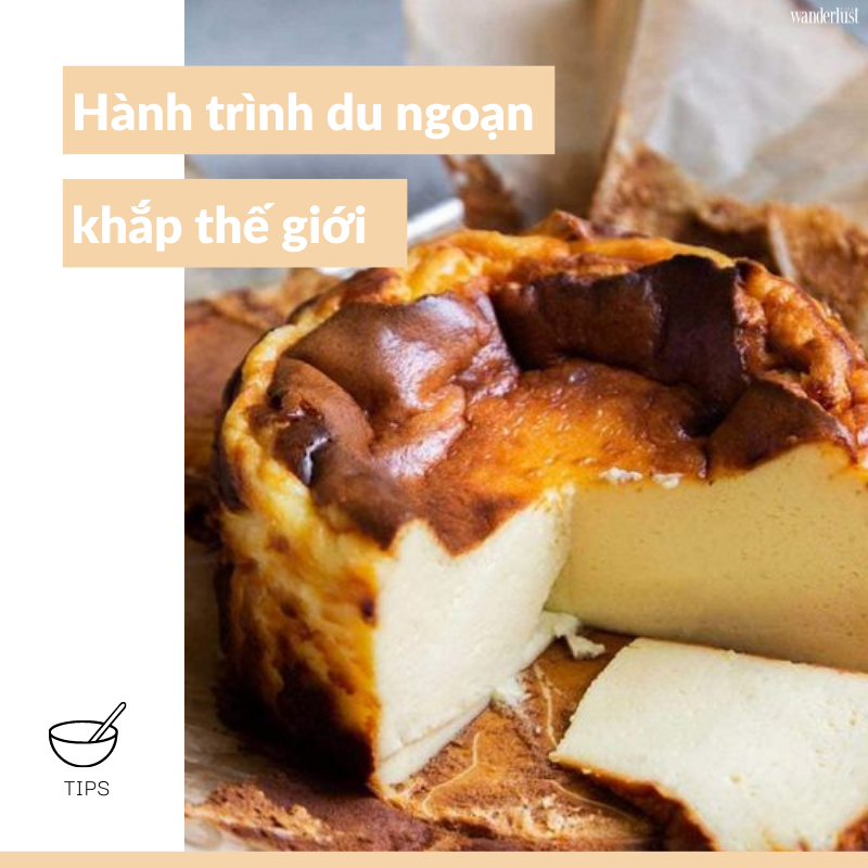 Cheesecake, món tráng miệng đi cùng thời gian | Wanderlust Tips 