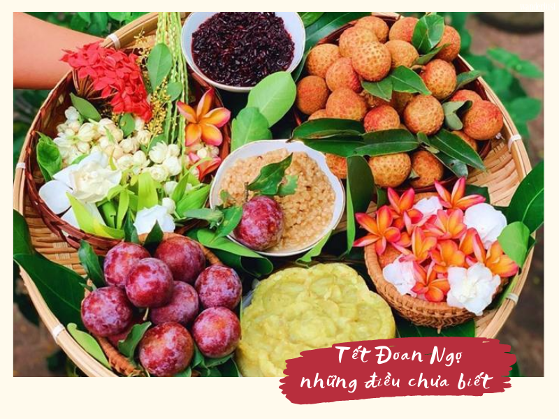 Tết Đoan Ngọ và những điều chưa biết | Wanderlust Tips
