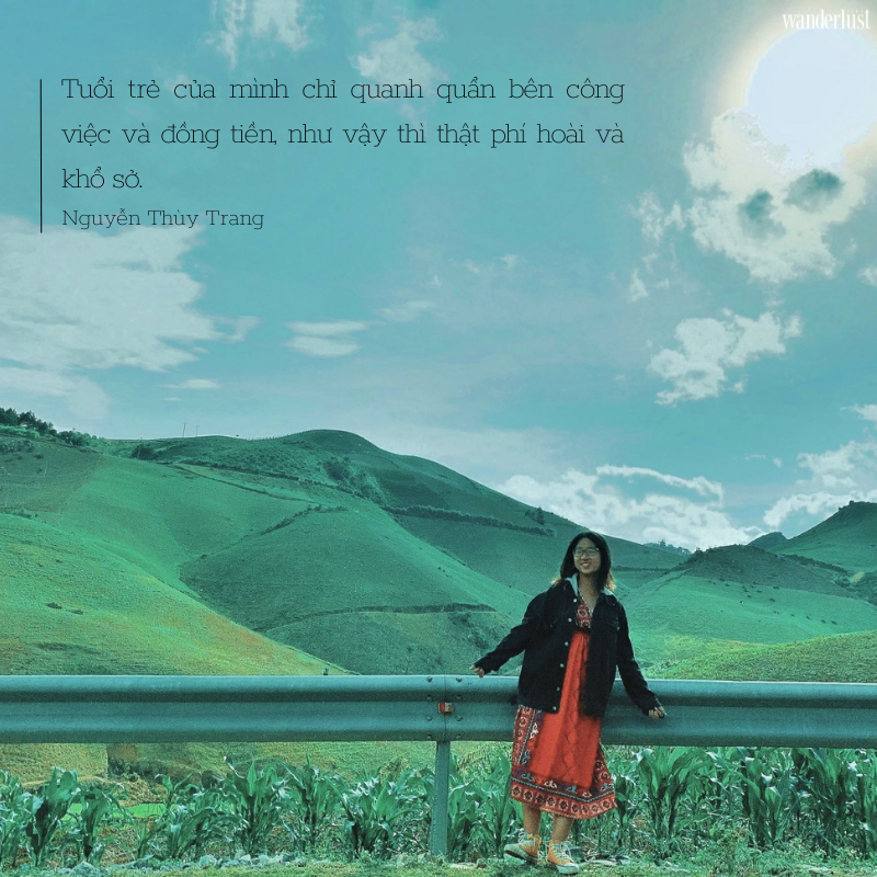 Travel blogger Nguyễn Thùy Trang và hành trình khám phá bản thân 8 Travel blogger Nguyễn Thùy Trang và hành trình khám phá bản thân | Wanderlust Tips