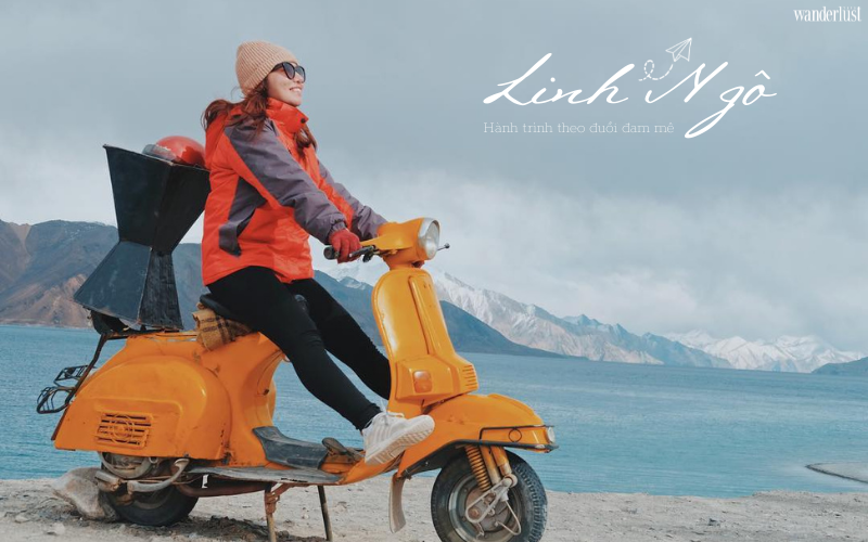 Linh Ngô và hành trình theo đuổi đam mê 5 Linh Ngô hành trình theo đuổi đam mê | Wanderlust Tips