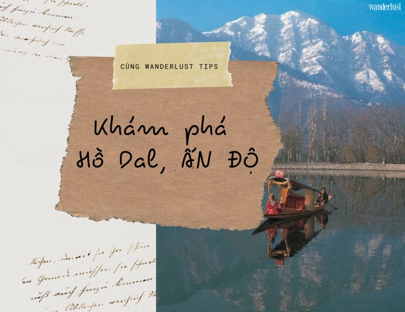 Hồ Dal, Ấn Độ: Ngơ ngẩn trước vẻ đẹp tựa chốn thần tiên 5 Hồ Dal, Ấn Độ - ngơ ngẩn trước vẻ đẹp tựa chốn thần tiên | Wanderlust Tips