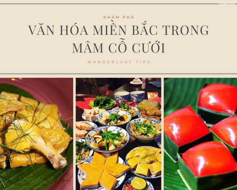 Văn hóa miền Bắc trong mâm cỗ cưới 5 Văn hóa miền Bắc trong mâm cỗ cưới | Wanderlust Tips