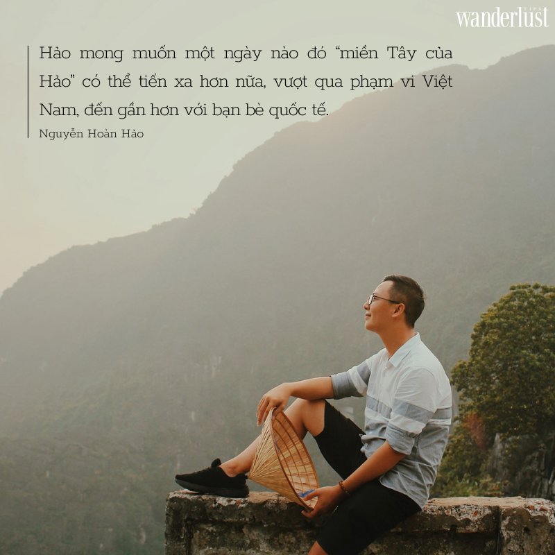 Nguyễn Hoàn Hảo, kẻ mộng mơ tìm kiếm vẻ đẹp từ những điều nhỏ nhoi | Wanderlust Tips
