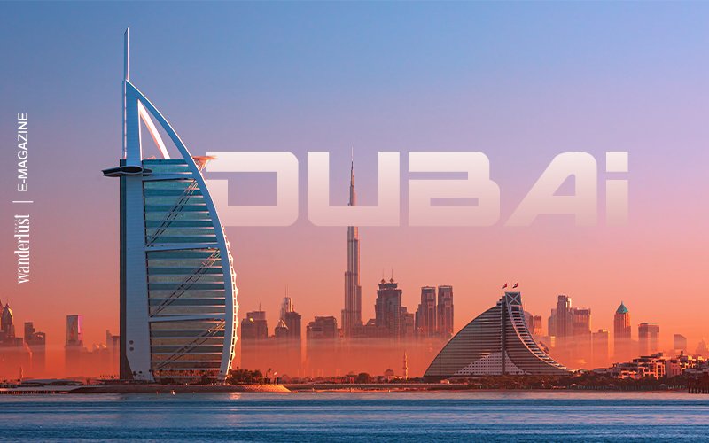 Nắng, gió, sa mạc và những trải nghiệm khó quên tại Dubai | Wanderlust Tips