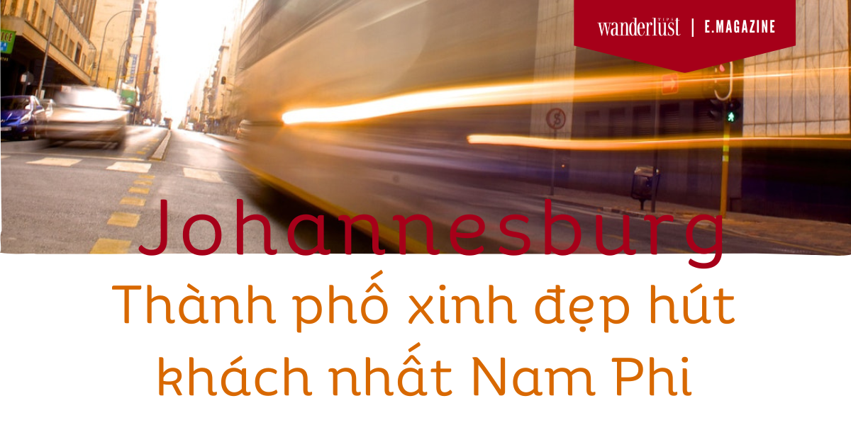 Johannesburg Thanh pho xinh dep hut khach nhat Nam Phi