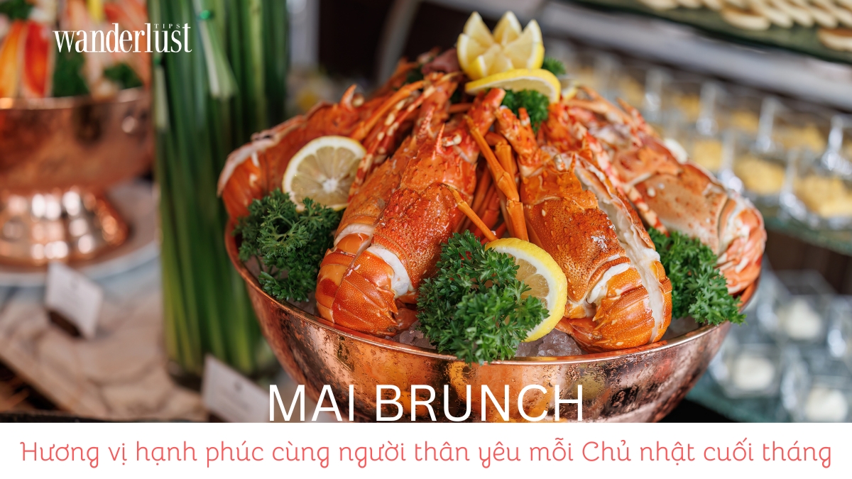 Mai Brunch Huong vi hanh phuc cung nguoi than yeu moi Chu nhat cuoi thang