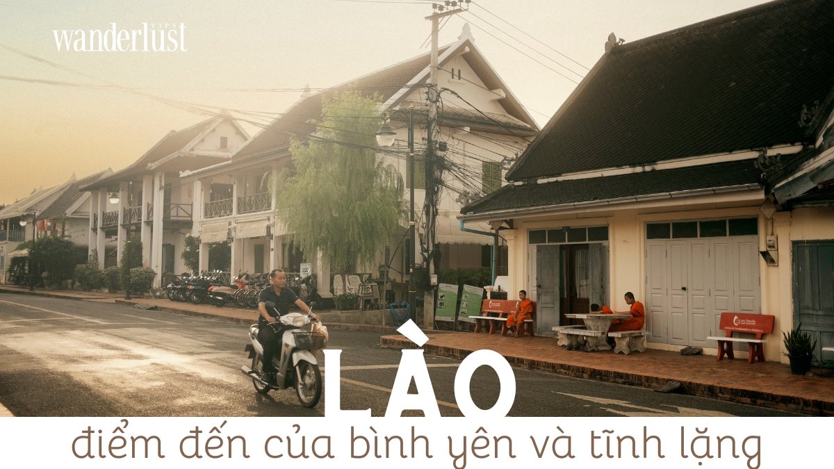 Lào: Điểm đến của bình yên và tĩnh lặng 5 Lao Diem den cua binh yen va tinh lang 4