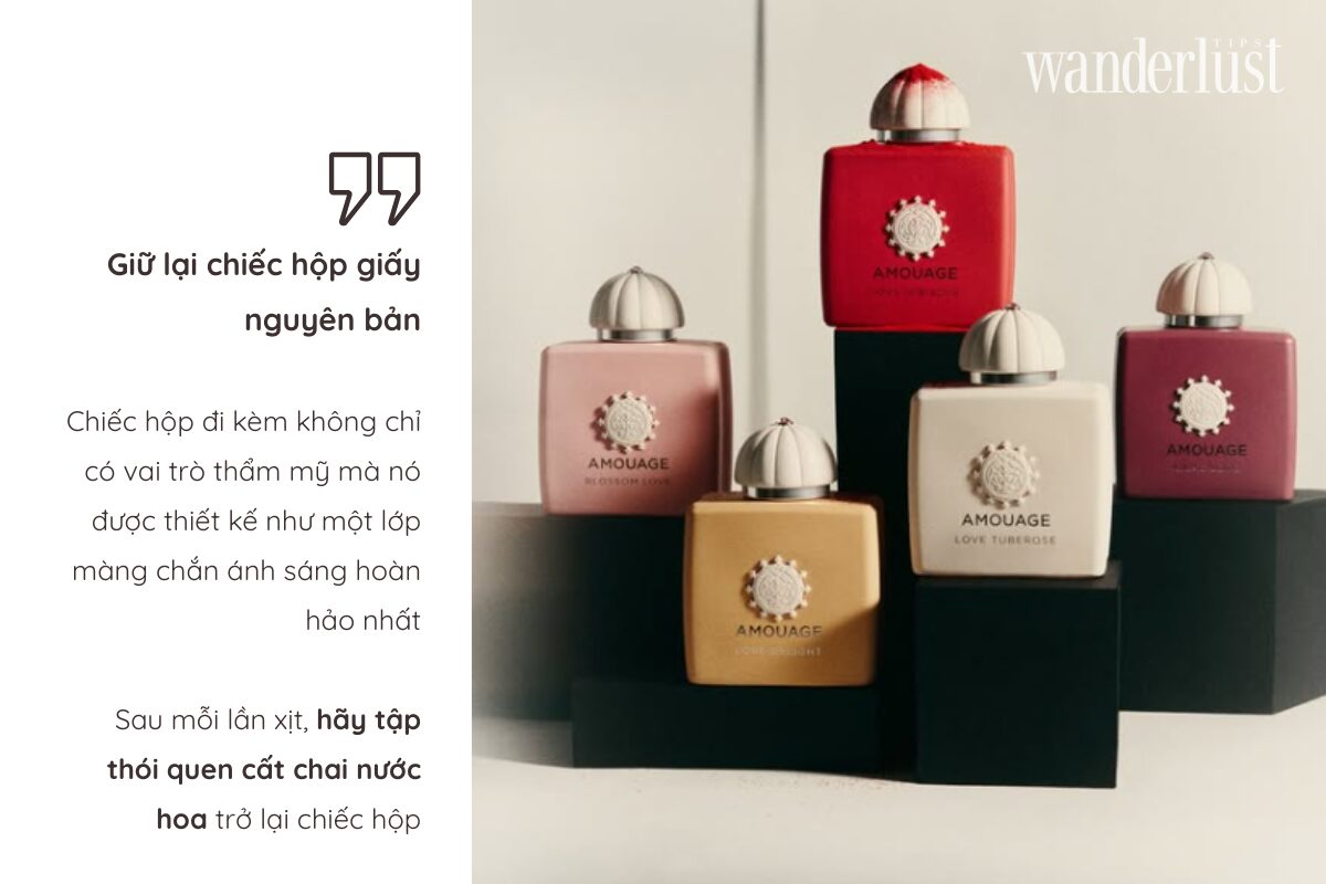 Bảo quản nước hoa tại gia: Nghệ thuật lưu giữ những giọt hương trường tồn 7 Bảo quản nước hoa tại gia: Nghệ thuật lưu giữ những giọt hương trường tồn