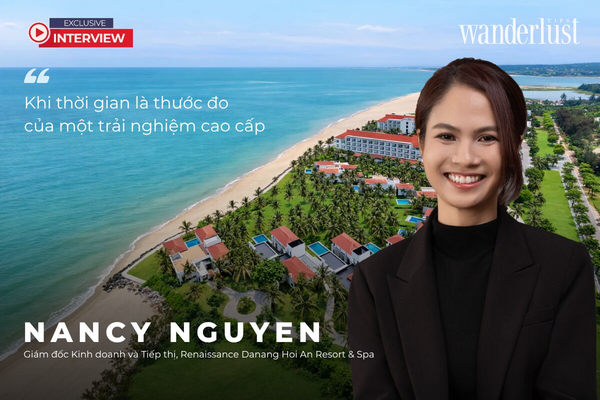 Nancy Nguyễn: Khi Thời Gian Là Thước Đo Của Một Trải Nghiệm Cao Cấp