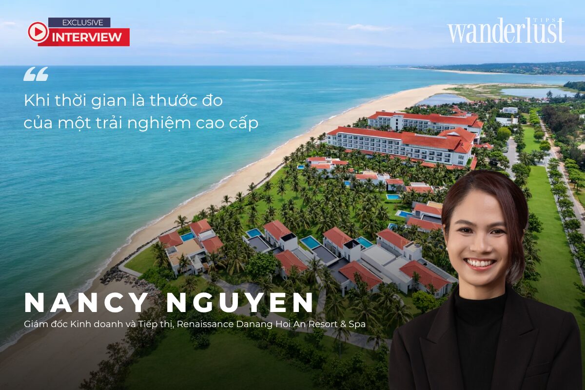 Nancy Nguyễn: Khi Thời Gian Là Thước Đo Của Một Trải Nghiệm Cao Cấp
